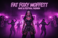 Fat Foxy Moffett Hero Banner